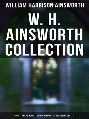 cover image of W. H. Ainsworth Collection